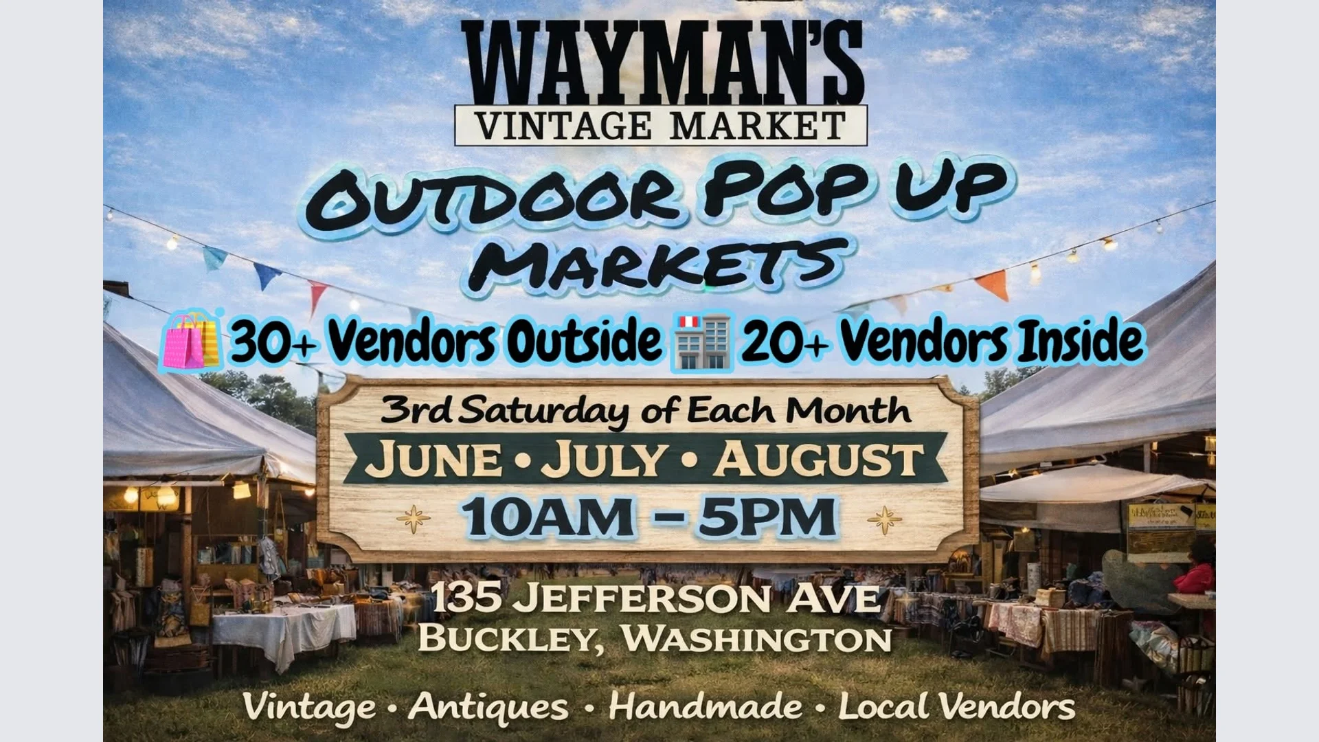 Wayman's Vintage Market Outdoor Pop Up Market
