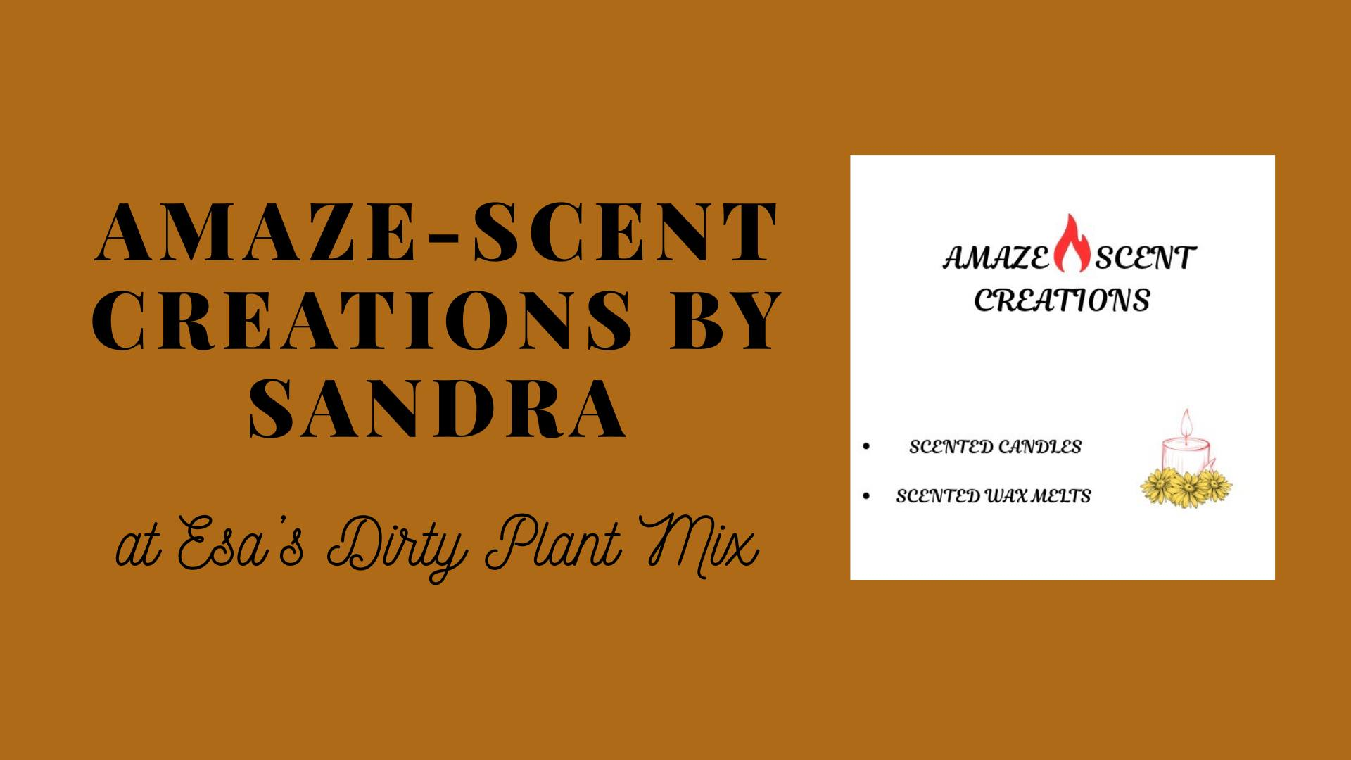 Pop-Up Event: Amaze-Scent Creations