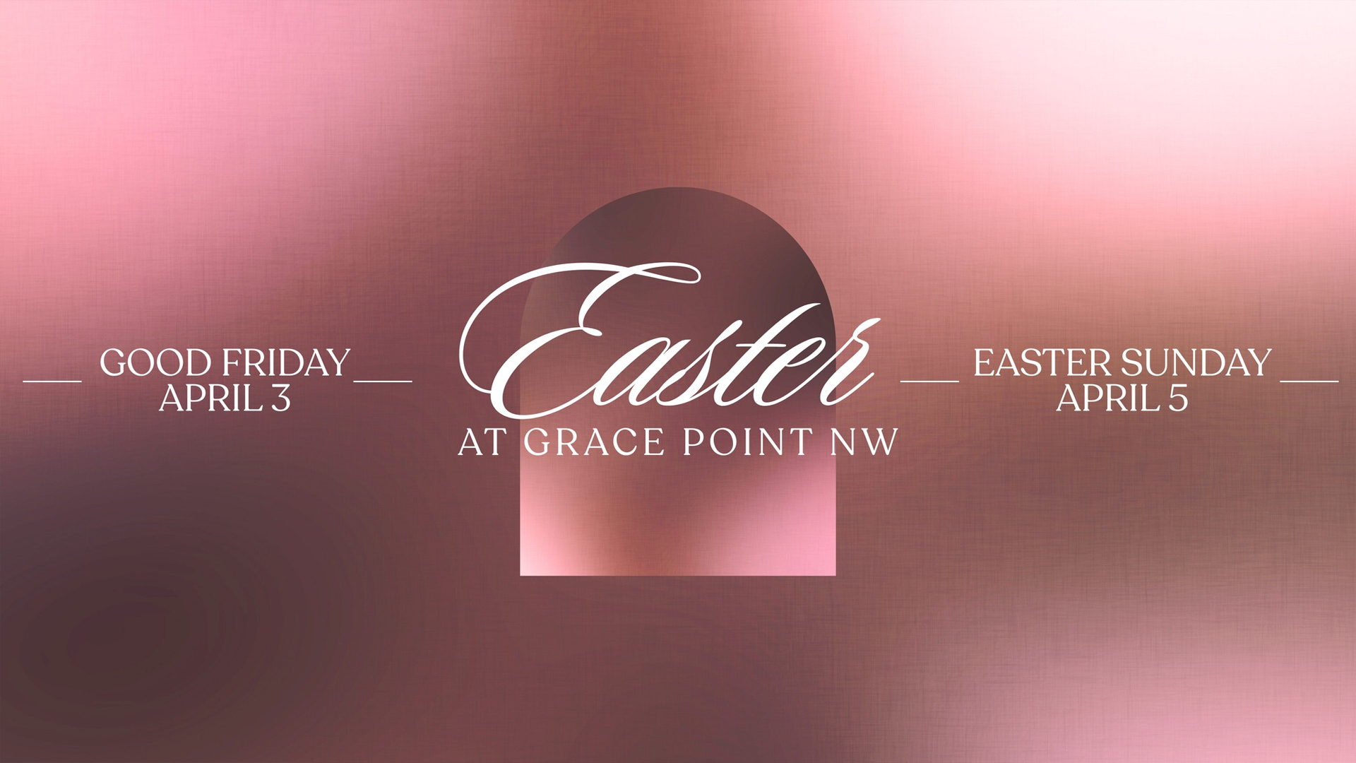 Easter at Grace Point