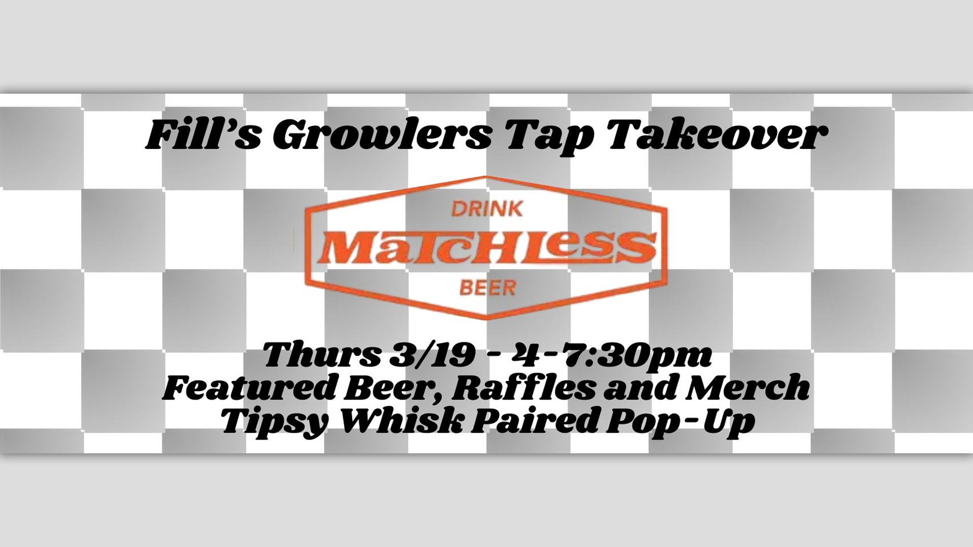 Matchless Brewing Tap Takeover at Fill's Growlers!