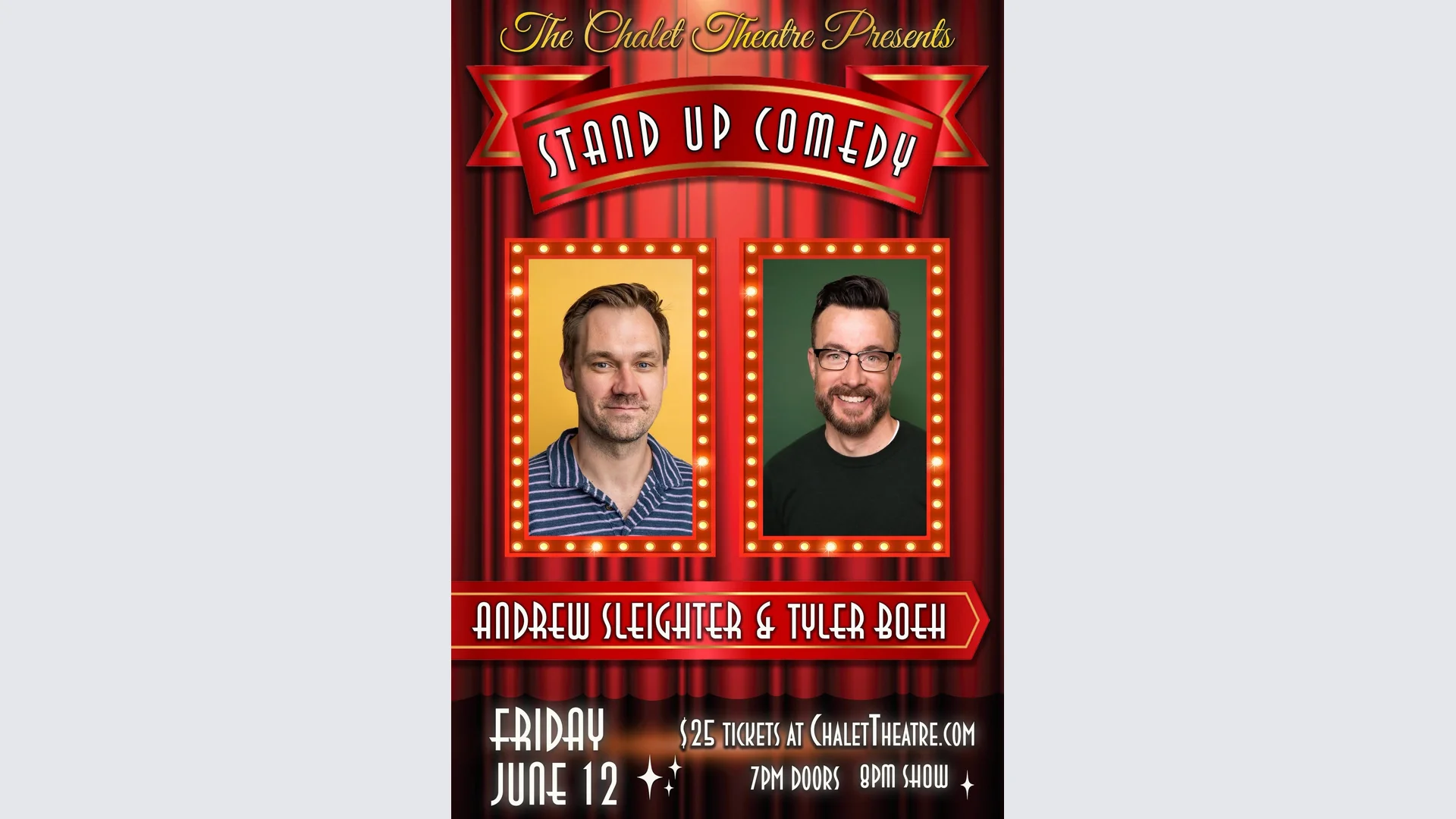 Double Headliner Comedy at the Chalet Theater