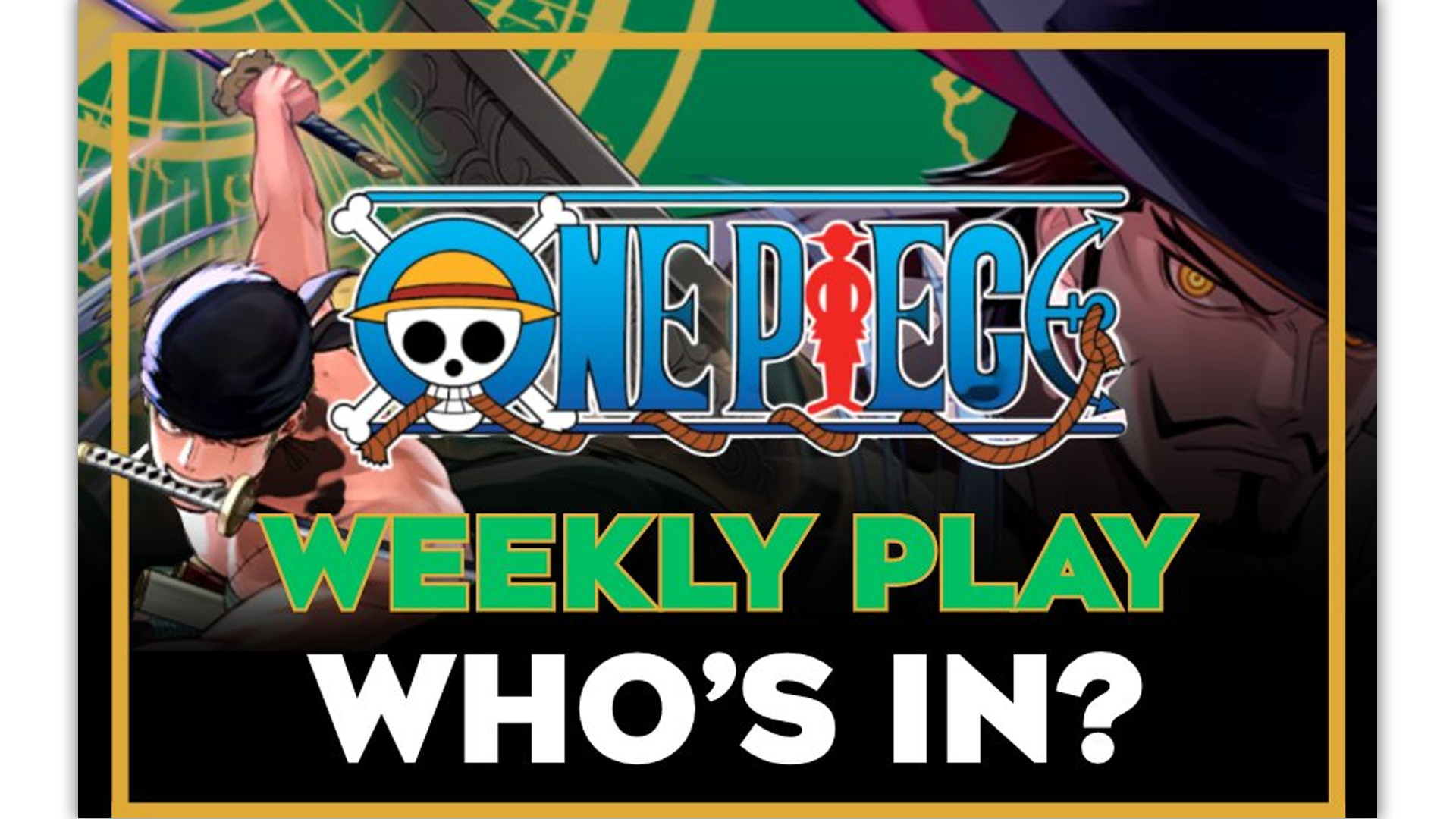 One Piece Weekly Events!