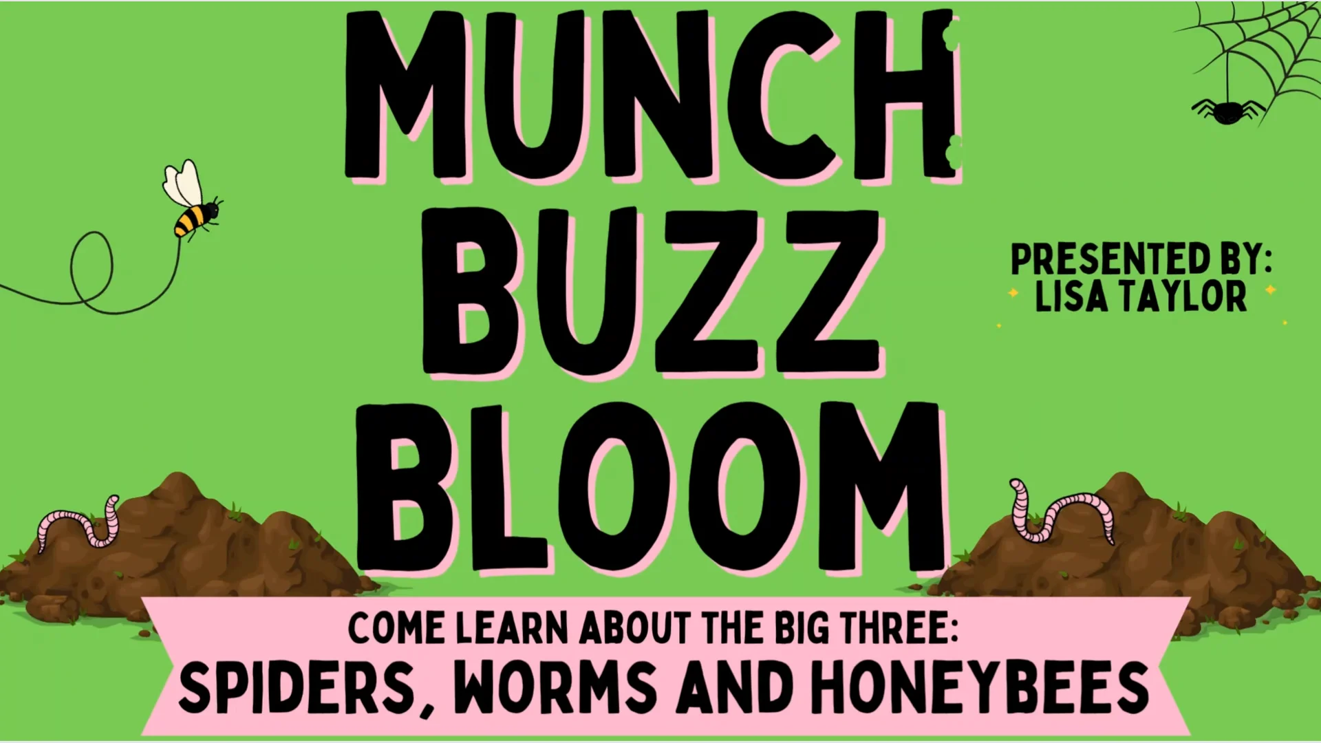 Munch, Buzz, Bloom: Garden Superheroes